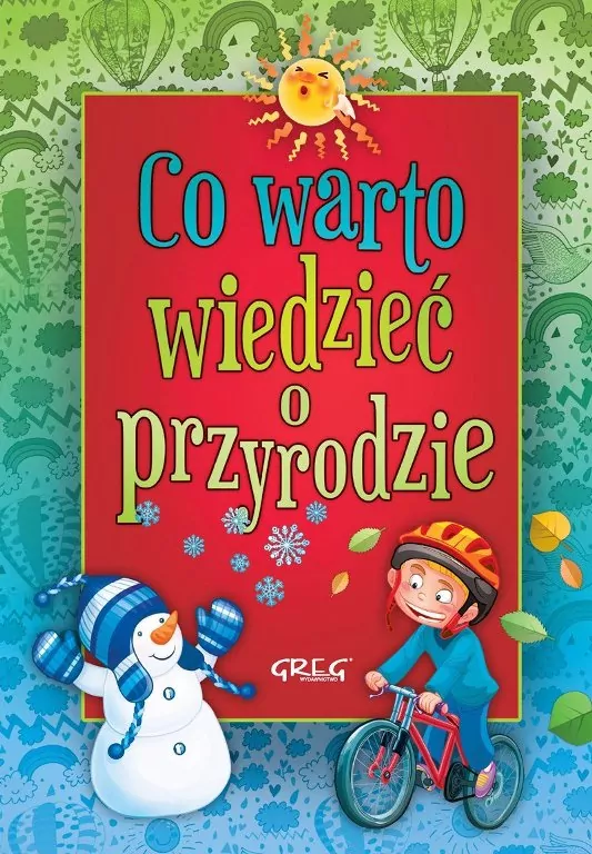 Co warto wiedzieć o przyrodzie. 64 strony w kolorze - tantis.pl