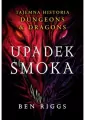 Upadek smoka. Tajemna historia Dungeons & Dragons - tantis.pl