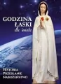 Godzina łaski dla świata. Historia. Przesłanie. Nabożeństwo - tantis.pl