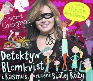 Detektyw Blomkvist i Ramsus, rycerz Białej Róży CD. Audiobook - tantis.pl