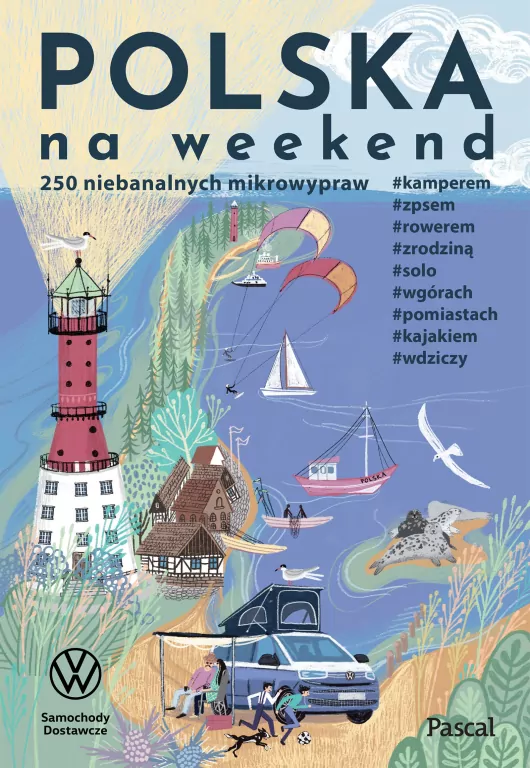 Polska na weekend. 250 niebanalnych mikrowypraw - tantis.pl