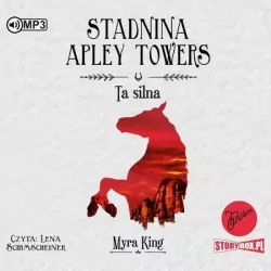 Ta silna. Stadnina Apley Towers. Tom 2 Audiobook