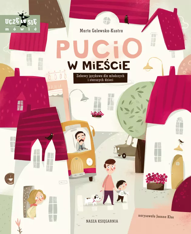 Pucio w mieście.  Zabawy językowe dla młodszych i starszych dzieci. Uczę się mówić - tantis.pl