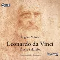 Leonardo da Vinci. Życie i dzieło. Audiobook - tantis.pl