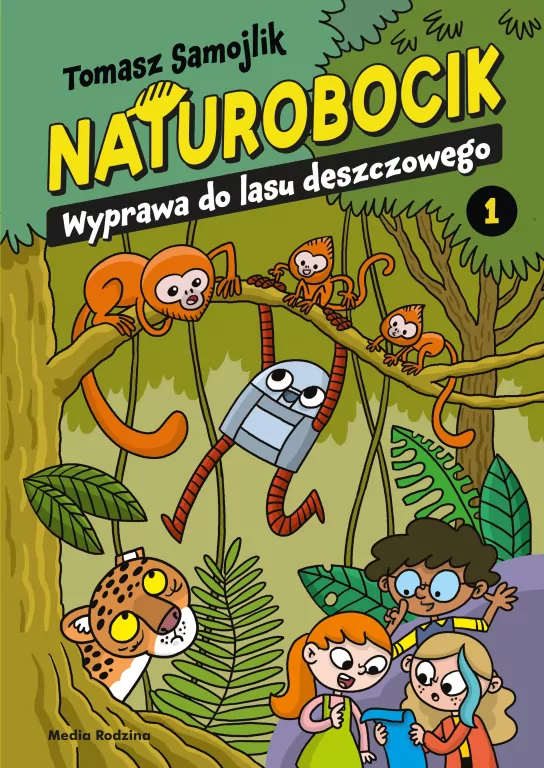 Naturobocik. 1. Wyprawa do lasu deszczowego - tantis.pl