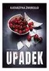 Upadek. Dwa bieguny. Tom 3 - tantis.pl