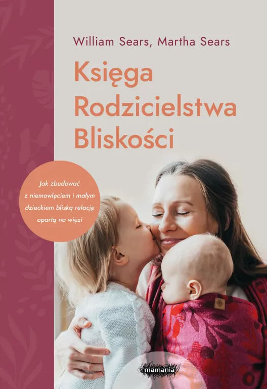 Księga rodzicielstwa bliskości - tantis.pl