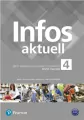 Infos Aktuell 4. Zeszyt ćwiczeń. Poziom B1/B2. Język niemiecki. Liceum i technikum - tantis.pl