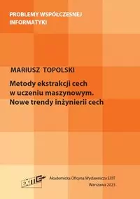 Metody ekstrakcji cech w uczeniu maszynowym. Nowe - tantis.pl
