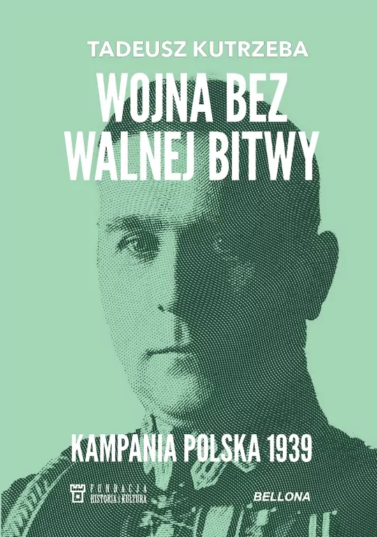 Wojna bez walnej bitwy. Kampania Polska 1939 - tantis.pl