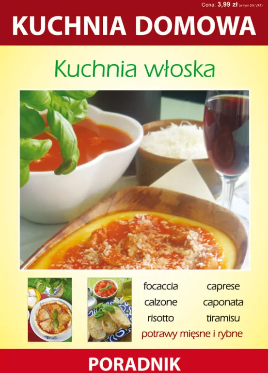 Kuchnia włoska. Kuchnia domowa. Poradnik - tantis.pl