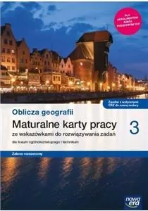 Oblicza geografii 3. Maturalne karty pracy ze wskazówkami do rozwiązania zadań dla liceum ogólnokształcącego i technikum. Zakres rozszerzony - tantis.pl