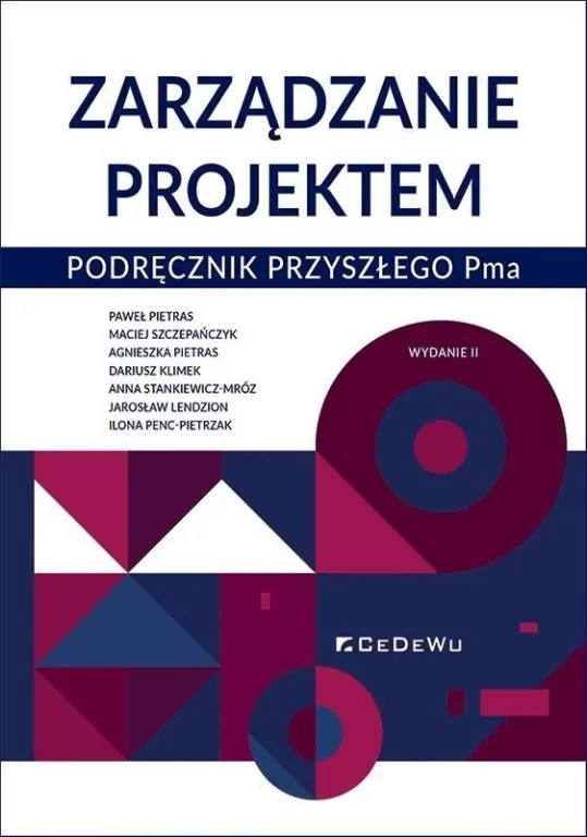 Zarządzanie projektem. Podręcznik przyszłego Pma - tantis.pl