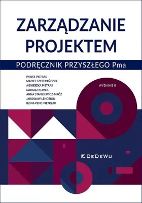 Zarządzanie projektem. Podręcznik przyszłego Pma