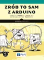 Zrób to sam w Arduino - tantis.pl