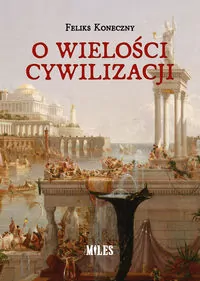O wielości cywilizacji - tantis.pl