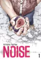 Noise. Tom 1 - tantis.pl