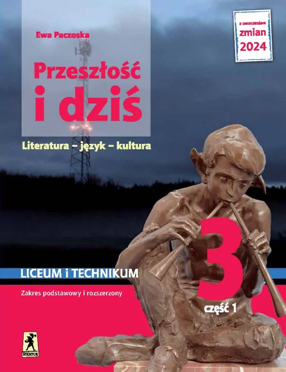 Język Polski 3. Przeszłość i dziś podręcznik. Część 1 - tantis.pl