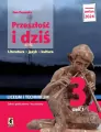 Język Polski 3. Przeszłość i dziś podręcznik. Część 1 - tantis.pl