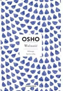 Wolność. Odwaga bycia sobą - tantis.pl
