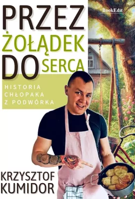 Przez żołądek do serca, historia chłopaka...