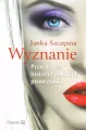 Wyznanie. Prawdziwa historia polskiej prostytutki - tantis.pl