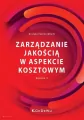 Zarządzanie jakością w aspekcie kosztowym. Wydanie 2 - tantis.pl