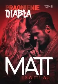 Matt. Pragnienie diabła. Tom 2 - tantis.pl