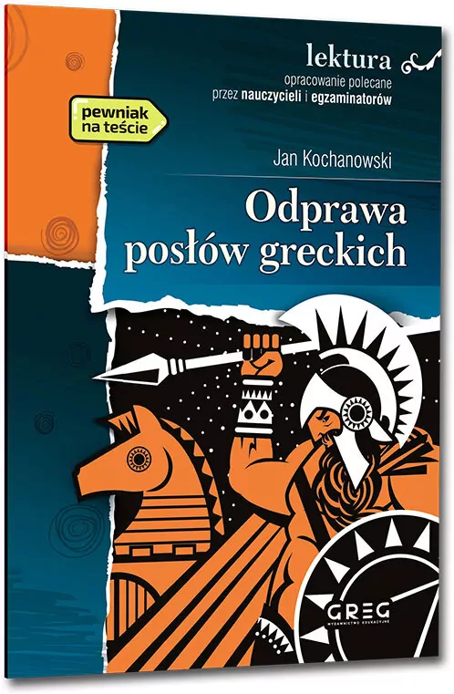 Odprawa posłów greckich. Wydanie z opracowaniem i streszczeniem - tantis.pl