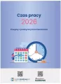 Czas pracy 2026. Przepisy z praktycznym... - tantis.pl