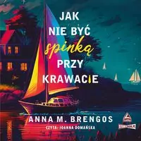 Jak nie być spinką przy krawacie audiobook - tantis.pl