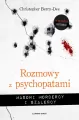Rozmowy z psychopatami. Masowi mordercy i szaleńcy - tantis.pl