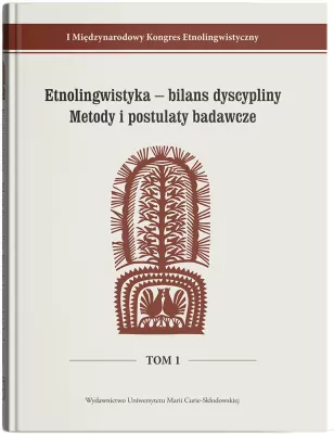 I Międzynarodowy Kongres Etnolingwistyczny T.1