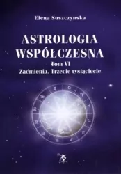 Astrologia współczesna. Tom VI Zaćmienia