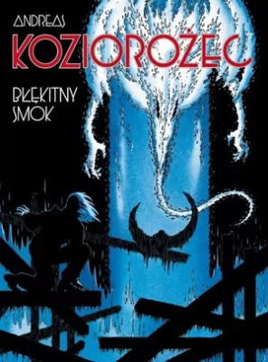 Błękitny smok. Koziorożec. Tom 7