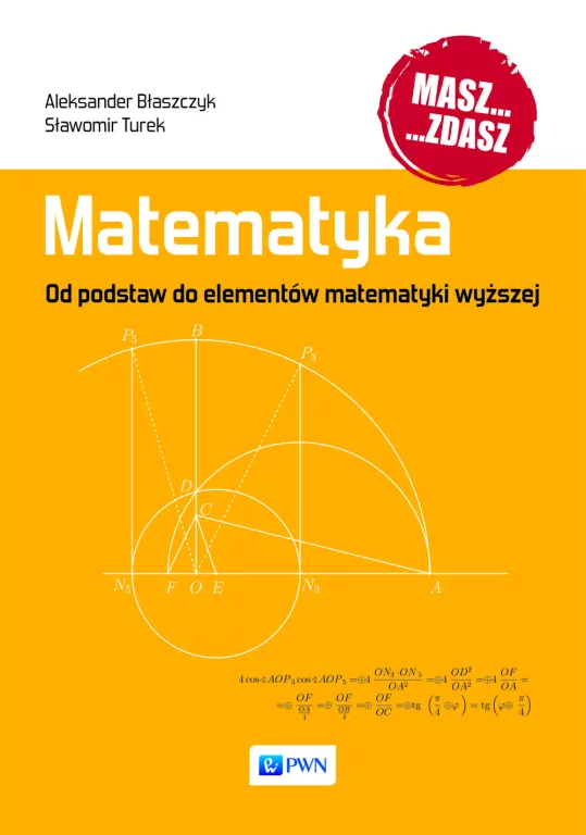 Matematyka. Od podstaw do elementów matematyki wyższej - tantis.pl