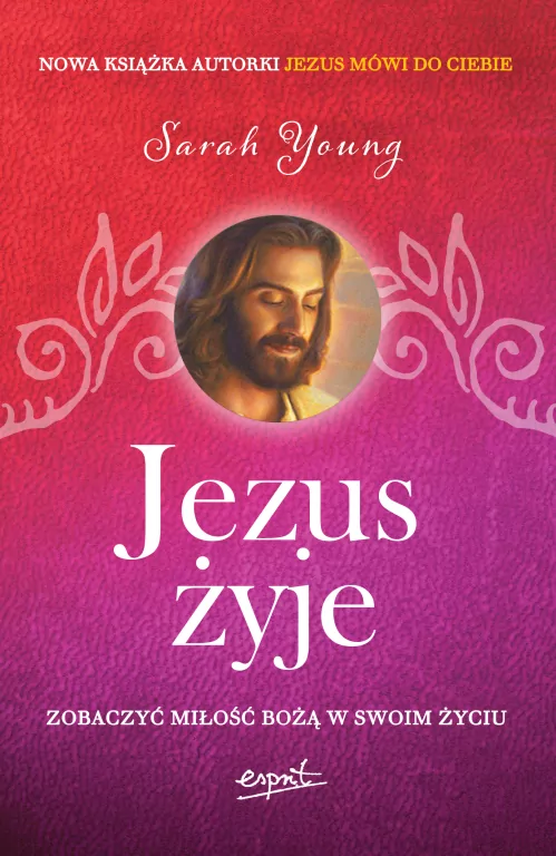 Jezus żyje. Zobaczyć miłość Bożą w swoim życiu - tantis.pl