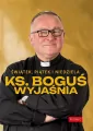 Świątek, piątek i niedziela. Ks. Boguś wyjaśnia - tantis.pl
