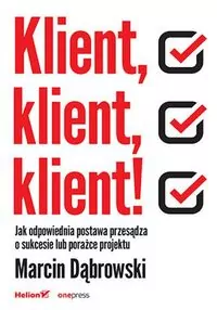 Klient, klient, klient! Jak odpowiednia postawa... - tantis.pl
