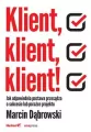 Klient, klient, klient! Jak odpowiednia postawa... - tantis.pl