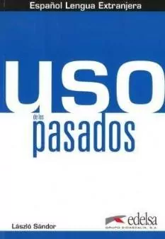 Uso de los pasados  /Edelsa - tantis.pl