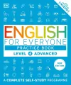 English for Everyone. Practice Book Level 4 Advanced. A Complete Self-Study Programme - tantis.pl