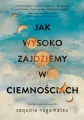 Jak wysoko zajdziemy w ciemnościach - tantis.pl