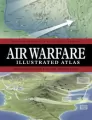 Air Warfare Illustrated Atlas - tantis.pl
