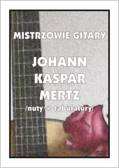 Mistrzowie gitary Johann Kaspar Mertz nuty... - tantis.pl