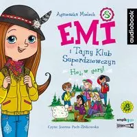Emi i Tajny Klub Superdziewczyn. Tom 13. Audiobook