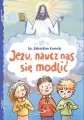Jezu, naucz nas się modlić - tantis.pl