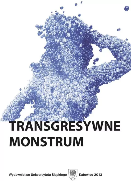 Transgresywne monstrum - tantis.pl