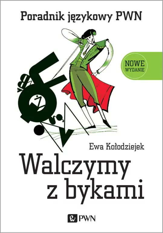 Walczymy z bykami. Poradnik językowy PWN - tantis.pl
