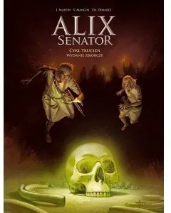 Alix Senator. Wydanie Zbiorcze. Tom 3. Cykl Trucizn - tantis.pl